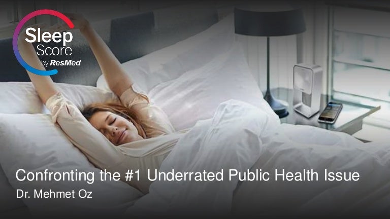 Confronting The Sleep Epidemic Head On Dr Mehmet Oz Digital Health