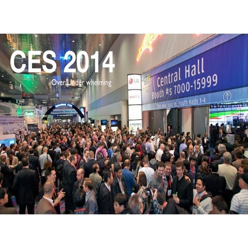 CES 2014 - Over/Underwhelming