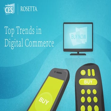 CES 2015: Top Trends in Digital Commerce