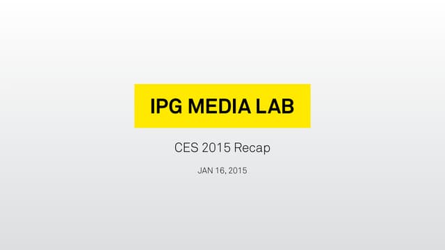 CES 2015 Highlights--Market Trend Recap