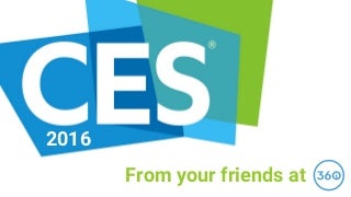 The 2016 CES Report: The Trend Behind the Trend