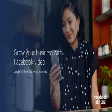 Grow Your Business With Facebook Video 