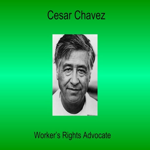 Cesar Chavez