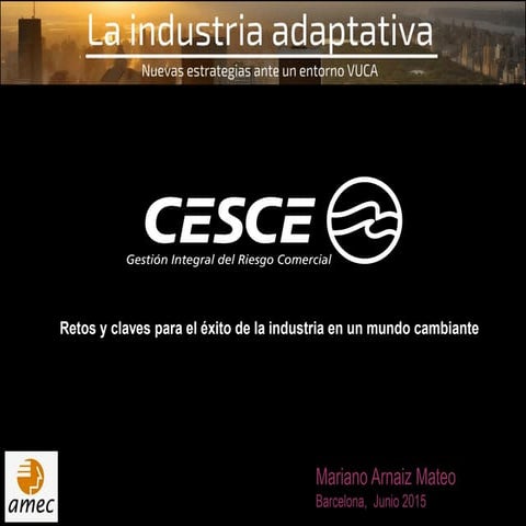 La era digital: oportunidad o amenaza - CESCE