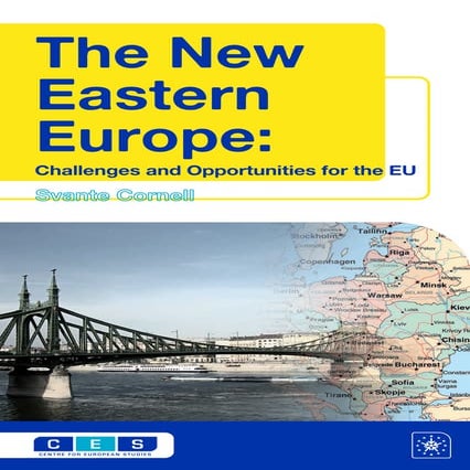 The New Eastern Policy: Challenges and Opportunities