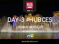 #CES2015 HUBREPORT : DAY3