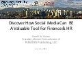 Discover How Social Media Can  BE A Valuable Tool For Finance &amp; HR