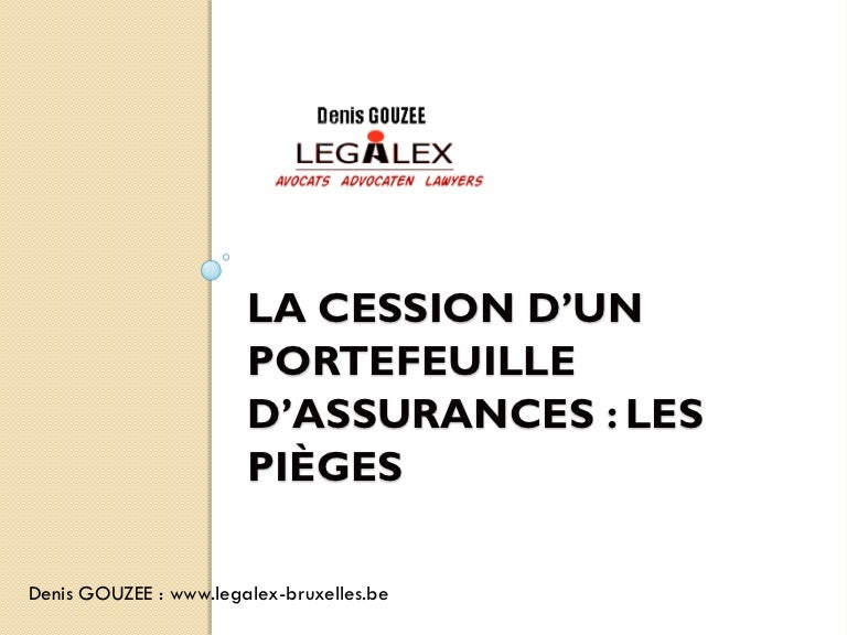 La cession d'un portefeuille d'assurances : les pièges