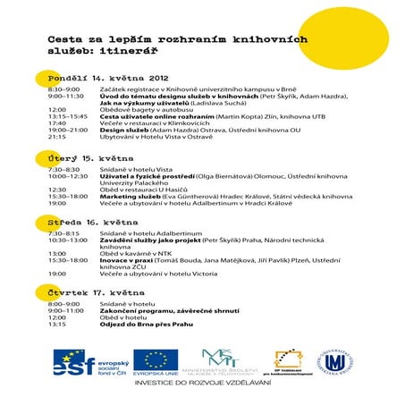 Kompletní itinerář Cesty za lepším rozhraním knihovních služeb