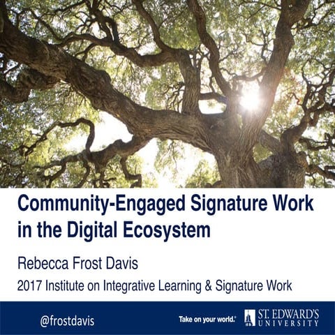 Community-Engaged Signature Work in the Digital Ecosystem