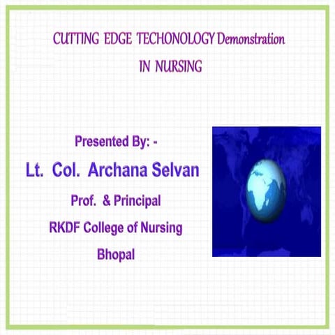 PPT on Cutting Edge Technology Demonstration in Nursing
