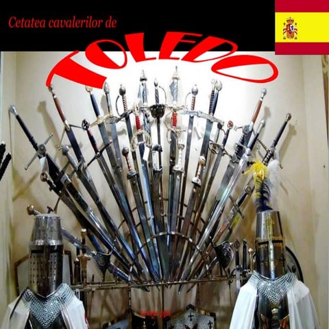 Cetatea cavalerilor de TOLEDO (Averio pps)