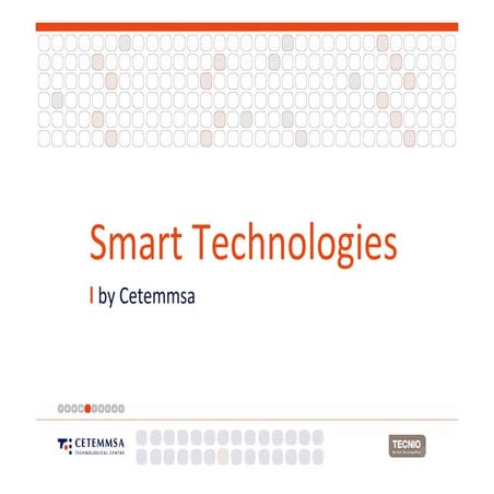 Smart Technologies - Cetemmsa