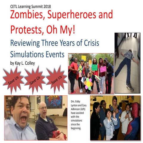 Zombies, Superheroes and Protests, Oh My! Reviewing Three Years of Crisis Sim...