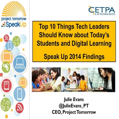 Top 10 Things Tech Leaders Should Know about Today's Students and Digital Lea...