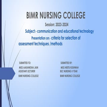 Criteria for selection of assessment techniques/ methods (CET)