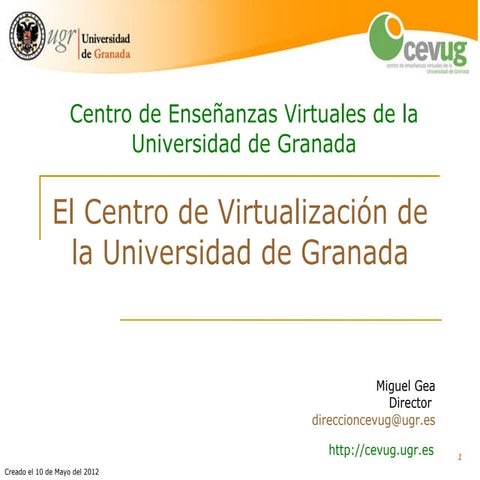Conoce el CEVUG-2012