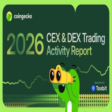 CEX & DEX Trading Activity Report 2026 | CoinGecko | PDF