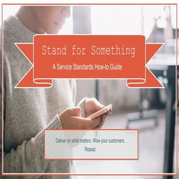 Stand for Something: A Customer Service Standards How-To Guide