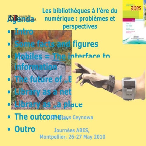 Jabes 2010 - Conférence inaugurale "Les bibliothèques à l’ère du numérique"