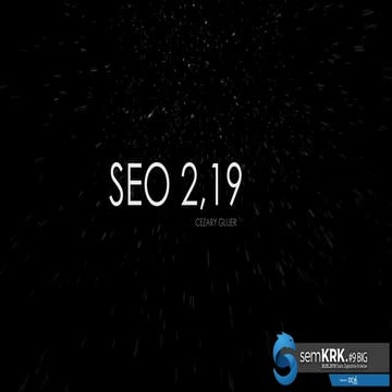 SEO 2,19 Cezary Glijer @ #semKRK #9
