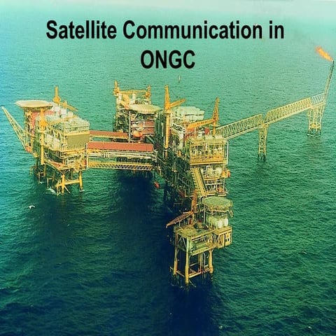 satellite communication in ONGC July 2011