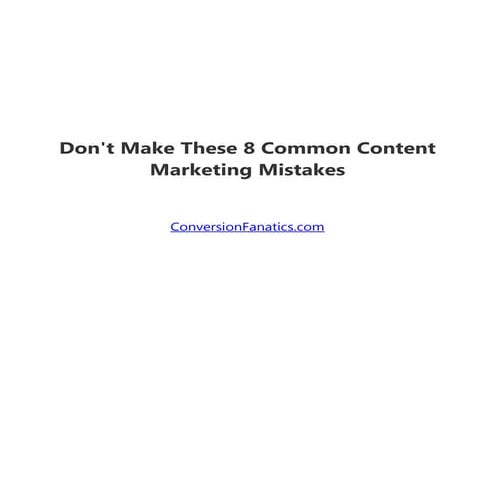 Don't make these 8 common marketing mistakes