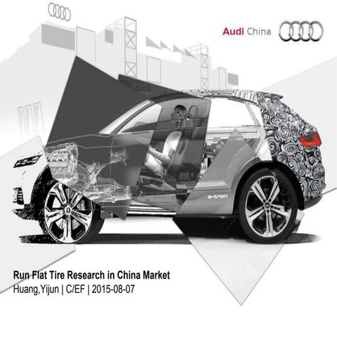 Run Flat Tire Research in ChinaMarket | PPT