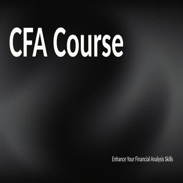 Comprehensive CFA Course for Aspiring Finance Professionals.pptx