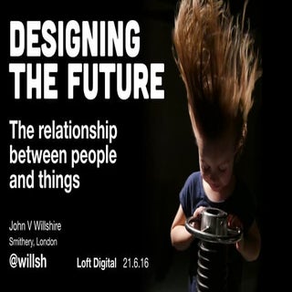 Designing The Future