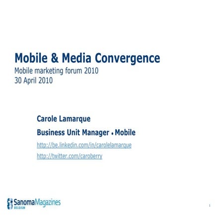 Mobile Media & Convergence 