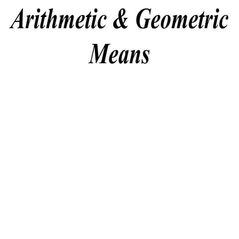11X1 T10 03 arithmetic & geometric means
