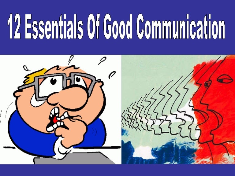 12 Essentials of Good Communication