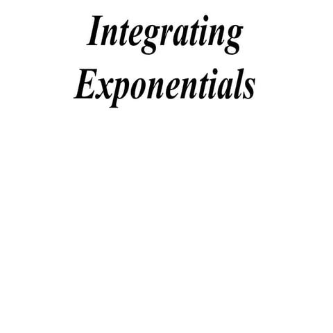 12X1 T02 02 integrating exponentials