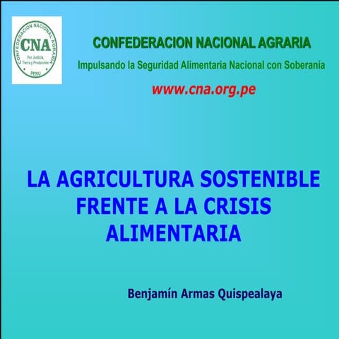 La Agricultura Sostenible frente a la Crisis Alimentaria