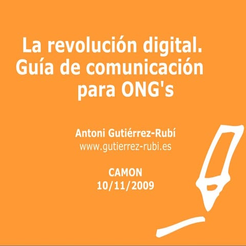 La revolución digital. Guía de comunicación para ONG's