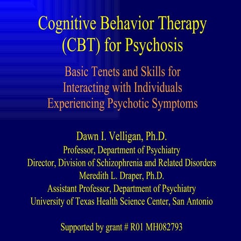 Cognitive Behavior Therapy (CBT) for Psychosis