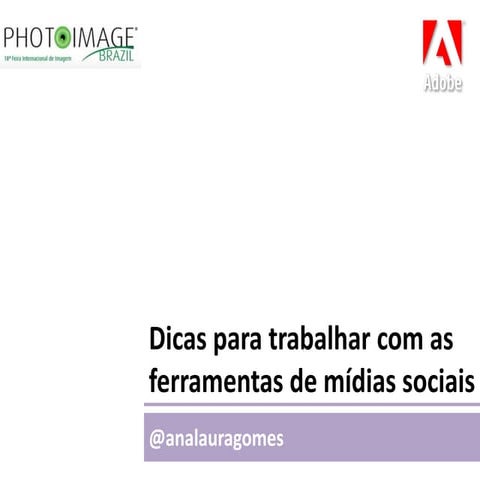 Dicas para trabalhar com Mídias Sociais