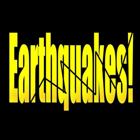 Earthquake Notes Summary