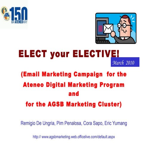Email Marketing Campaign- Elect Your Electives 2010