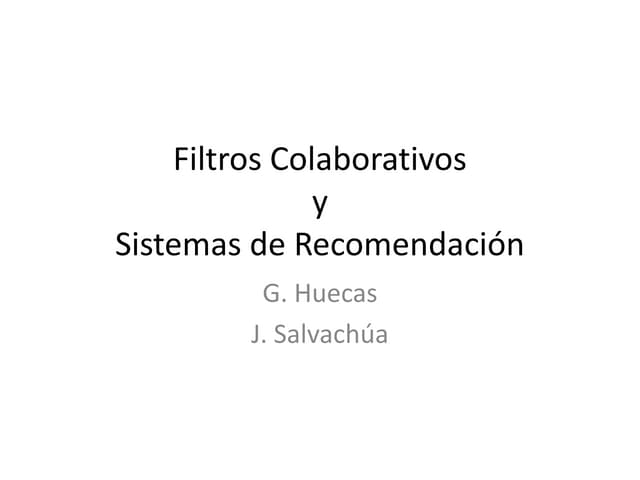 Filtros Colaborativos y Sistemas de Recomendación