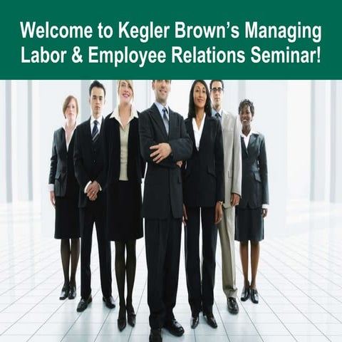 2010 Managing Labor and Employee Relations Seminar