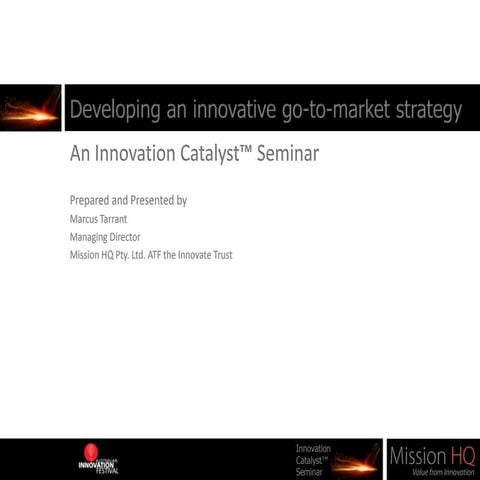 Taking Technology to Market (Developing a Go To Market Strategy)
