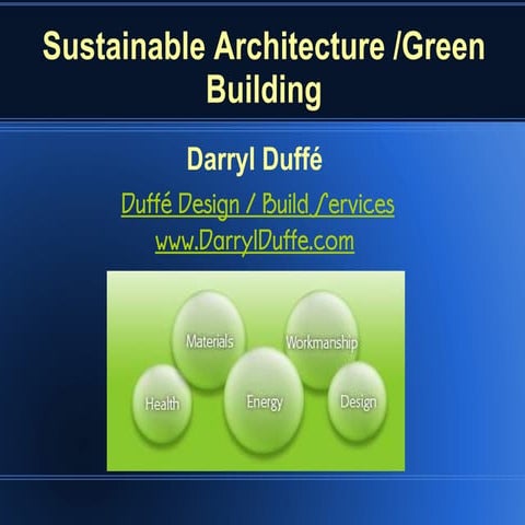 Sustainable Architecture and Green Building
