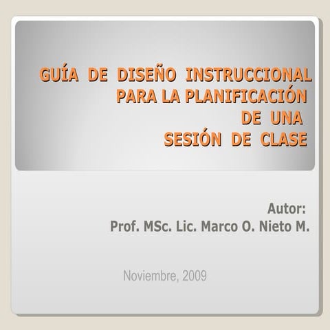Guía de diseño instruccional para la planificación de una sesión de clase