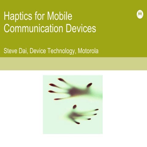 Haptics for Mobile Devices