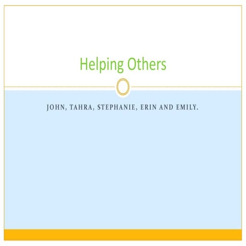 C:\Fakepath\Helping Others