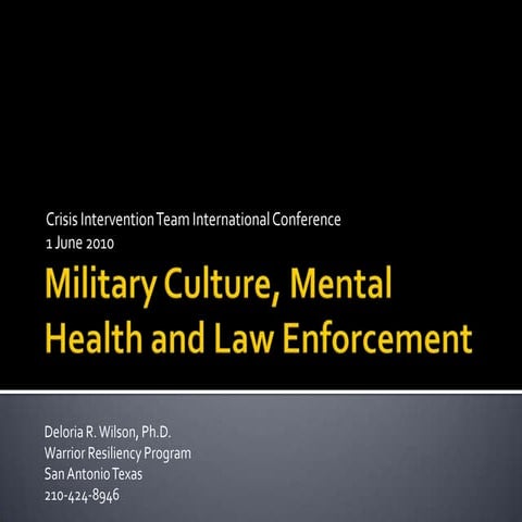 Military Culture, Mental Health and Law Enforcement 