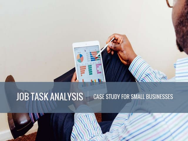 Performing a Job Task Analysis in a Small Business - a Case Study