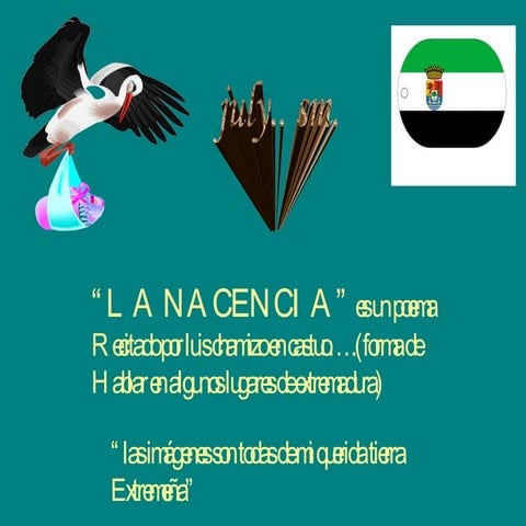 la nacencia.